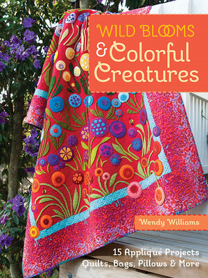 cover image of Wild Blooms & Colorful Creatures